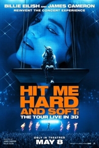 Постер Билли Айлиш: Тур «Hit Me Hard and Soft»